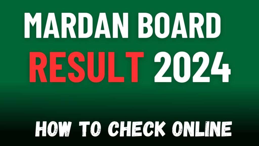 mardan board result 2024 roll number