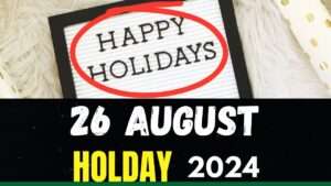 26 august holiday