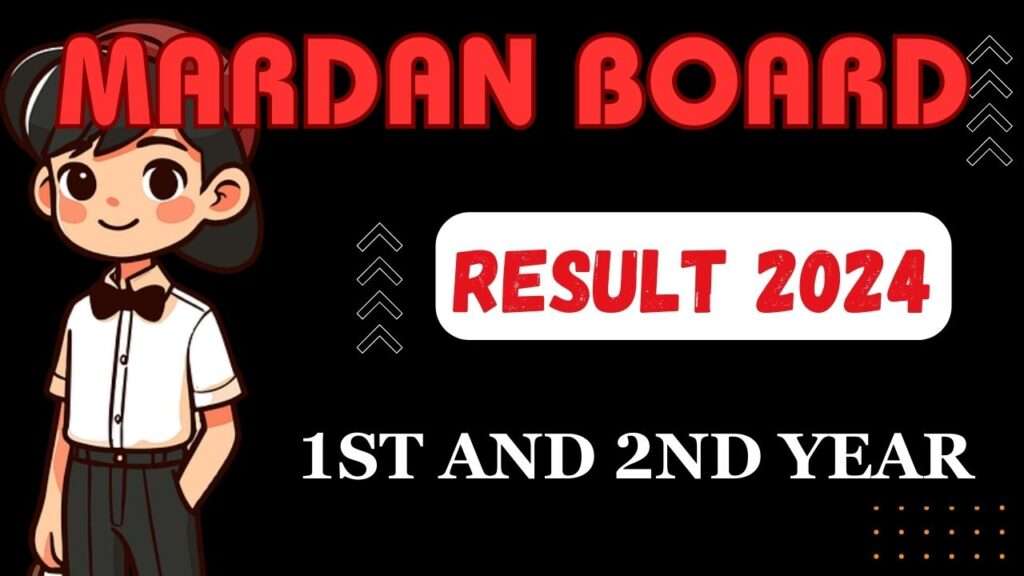 BISE Mardan HSSC 11th and 12th Class Result 2024 Check Online